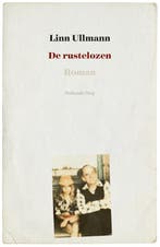 De rustelozen 9789048834921 Linn Ullmann, Boeken, Verzenden, Zo goed als nieuw, Linn Ullmann