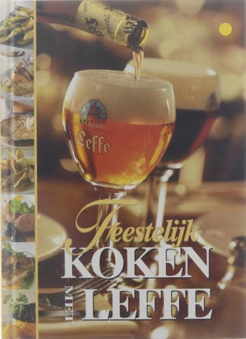 Feestelijk koken met Leffe 9789044309102, Verzenden, Zo goed als nieuw, Guy Van Cauteren (voorw.)