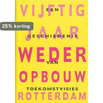 Vijftig jaar wederopbouw Rotterdam - Martin Aarts, Verzenden, Gelezen, Martin Aarts