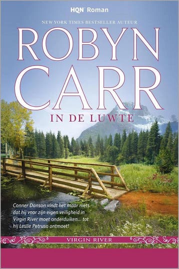 In de luwte - Robyn Carr 9789034756398, Verzenden, Gelezen, Robyn Carr