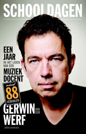 Schooldagen - Gerwin van der Werf 9789045027319, Verzenden, Zo goed als nieuw, Gerwin van der Werf