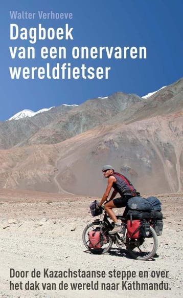 Dagboek van een onervaren wereldfietser - Walter Verhoeve, Verzenden, Zo goed als nieuw, Walter Verhoeve