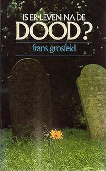 Is er leven na de dood - Grosfeld 9789025822668, Verzenden, Gelezen, Grosfeld