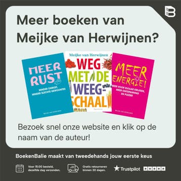 Weg met de weegschaal 9789000314713 Meijke van Herwijnen, Boeken, Verzenden, Zo goed als nieuw, Meijke van Herwijnen