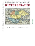 Historische atlas van het Rivierenland 9789460041839, Boeken, Verzenden, Gelezen