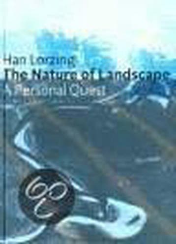 The nature of landscape - H. Lorzing 9789064504082, Verzenden, Gelezen, H. Lorzing