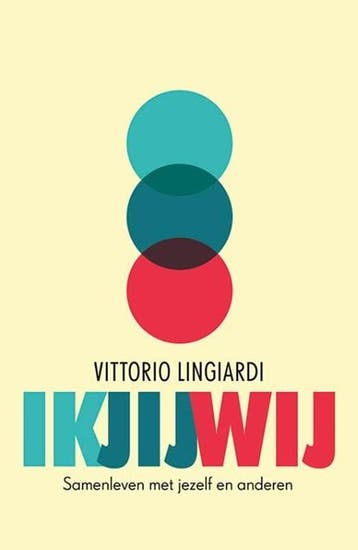 Ik, jij, wij | 9789083067698 | Vittorio Lingiardi, Zo goed als nieuw, Vittorio Lingiardi