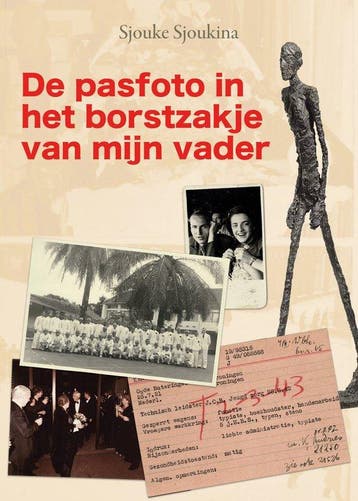 De pasfoto in het borstzakje van mijn vader - Sjouke, Verzenden, Zo goed als nieuw, Sjouke Sjoukina