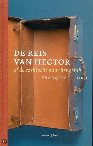 De reis van Hector, of De zoektocht naar het geluk - F., Verzenden, Zo goed als nieuw, F. Lelord