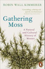 Gathering Moss | Kimmerer, Robin Wall | Nieuw, Ophalen of Verzenden, Nieuw, Kimmerer, Robin Wall