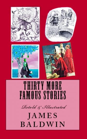 Thirty More Famous Stories Retold | James Baldwin | Nieuw, Ophalen of Verzenden, Nieuw, James Baldwin
