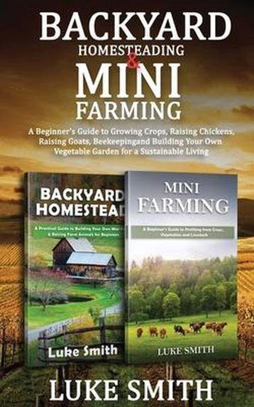9781951345631 Backyard Homesteading  Mini Farming, Boeken, Verzenden, Nieuw, Luke Smith