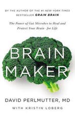 Brain Maker 9780316380102 David Perlmutter Md, Verzenden, Gelezen, David Perlmutter Md