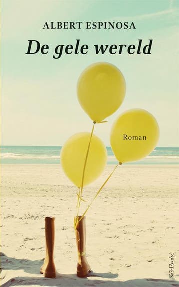 De gele wereld - Albert Espinosa 9789044622232, Boeken, Verzenden, Gelezen, Albert Espinosa
