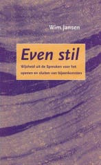 EVEN STIL 9789043502283 JANSEN WIM, Boeken, Verzenden, Zo goed als nieuw, JANSEN WIM
