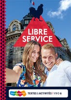 Libre Service VWO 6 Textes  Activites 9789006624625, Zo goed als nieuw