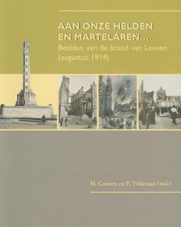 Aan onze helden en martelaren... - P. Veldeman 9789042915060, Verzenden, Zo goed als nieuw, P. Veldeman