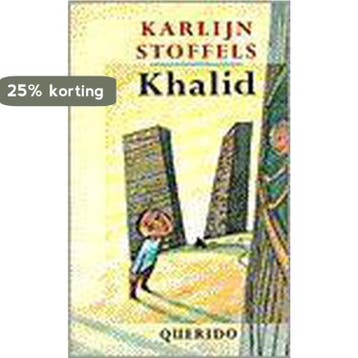 Khalid - K. Stoffels 9789021483597, Verzenden, Zo goed als nieuw, K. Stoffels