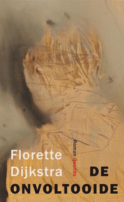 De onvoltooide - Florette Dijkstra 9789021438801, Boeken, Romans, Zo goed als nieuw, Verzenden