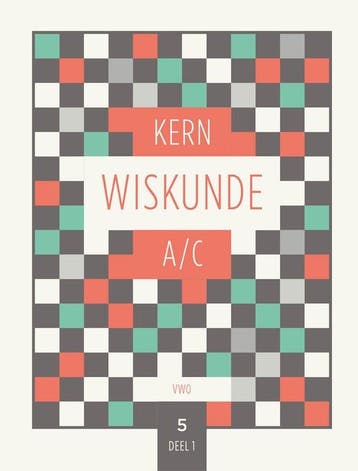 9789464421378 KERN Wiskunde leerboek vwo 5 wiskunde A/C d..., Boeken, Schoolboeken, Verzenden, Nieuw, Boom voortgezet onderwijs