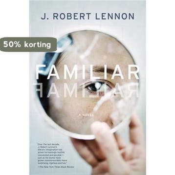 Familiar - J Robert Lennon 9781555976255, Verzenden, Zo goed als nieuw, J Robert Lennon