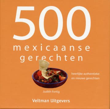 500 Mexicaanse gerechten - Judith Fertig 9789048302659, Boeken, Verzenden, Zo goed als nieuw, Judith Fertig