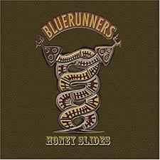 cd - The Bluerunners - Honey Slides, Verzenden, Zo goed als nieuw