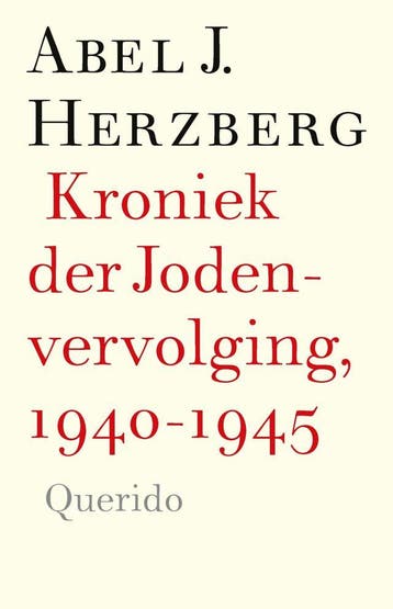 Kroniek der Jodenvervolging, 1940-1945 (Goed), Boeken, Verzenden, Gelezen, Abel J. Herzberg