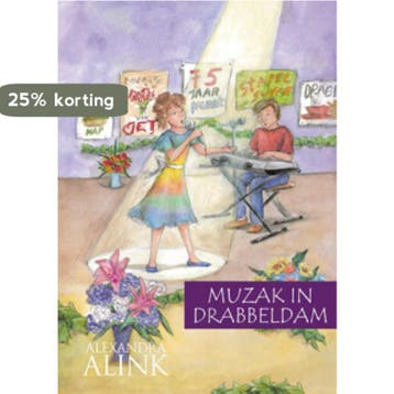 Muzak in Drabbeldam - Alexandra Alink 9789082683417, Verzenden, Zo goed als nieuw, Alexandra Alink