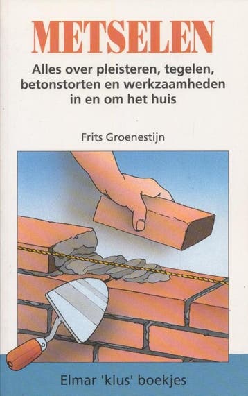 Metselen / Elmar klus boekjes - F. Groenestijn, Verzenden, Gelezen, F. Groenestijn
