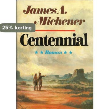 Centennial. - James A.Michener. - James A.Michener., Boeken, Verzenden, Gelezen, James A.Michener.