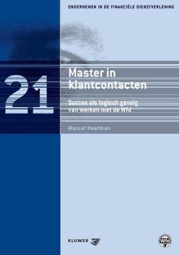 Master In Klantcontacten 9789013029857, Verzenden, Zo goed als nieuw