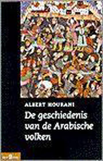 De geschiedenis van de Arabische volken - Albert Hourani, Verzenden, Gelezen, Albert Hourani