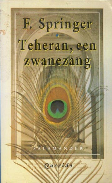 TEHERAN, EEN ZWANEZANG - Springer, Boeken, Verzenden, Gelezen