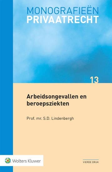 Arbeidsongevallen En Beroepsziekten | S.D. Lindenbergh, Ophalen of Verzenden, Nieuw, S.D. Lindenbergh
