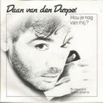 vinyl single 7 inch - Daan Van Den Durpel - Hou Je Nog Va..., Verzenden, Zo goed als nieuw