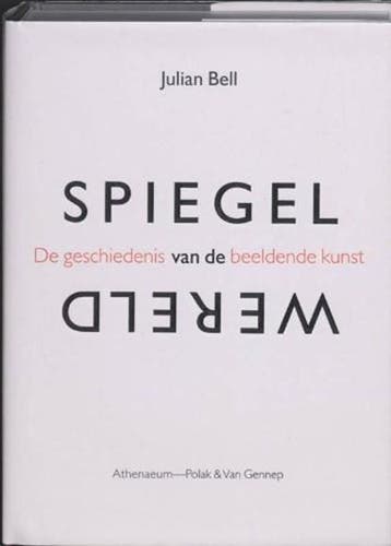 Spiegel van de wereld | 9789025363727 | BELL, J., Zo goed als nieuw, BELL, J.
