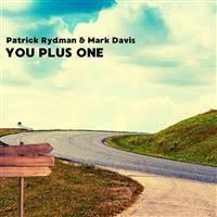 cd - Patrick Rydman &amp; Mark Davis - You Plus One, Verzenden, Zo goed als nieuw