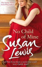 No Child of Mine 9781846059513 Susan Lewis, Verzenden, Gelezen, Susan Lewis