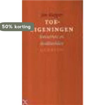 Toe-eigeningen - Jan Kuijper 9789021472799, Boeken, Verzenden, Zo goed als nieuw, Jan Kuijper