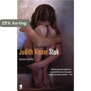 Stuk - Judith Visser 9789022556603, Verzenden, Gelezen, Judith Visser