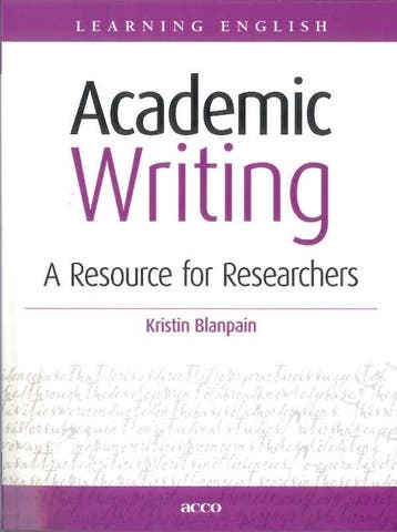 Academic Writing. A Resource For Researchers 9789033488566, Zo goed als nieuw
