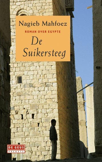 De Suikersteeg - N. Mahfoez 9789044501438, Boeken, Verzenden, Gelezen, N. Mahfoez