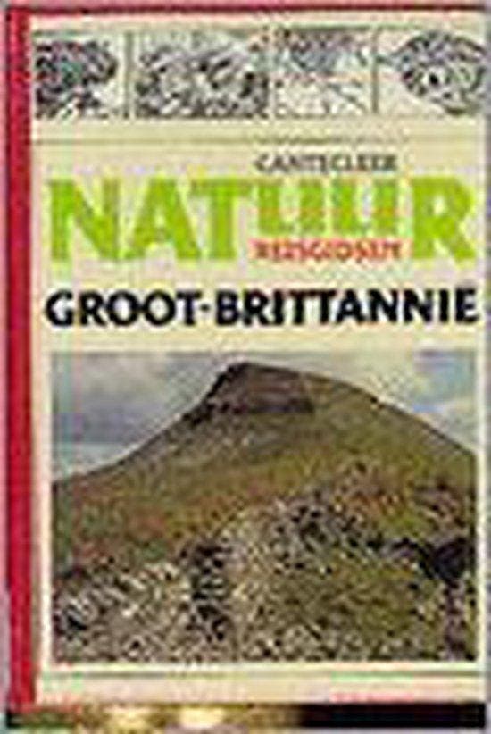 Cantecleer natuurreisgidsen Groot-Brittanië 9789021304892, Boeken, Reisgidsen, Gelezen, Verzenden