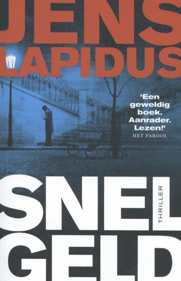 Snel geld / De Stockholm-trilogie / 1 - Jens Lapidus, Verzenden, Gelezen, Jens Lapidus