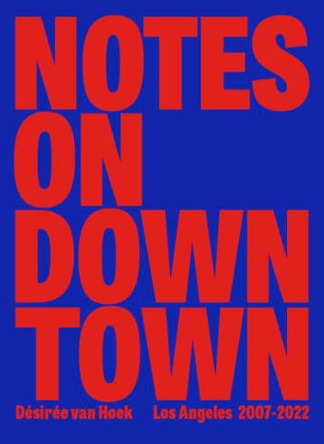 Notes On Downtown | Désirée Van Hoek | Nieuw, Ophalen of Verzenden, Nieuw, Désirée Van Hoek