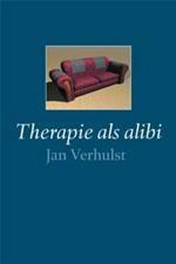 Therapie als alibi - Jan Verhulst 9789026517273, Verzenden, Zo goed als nieuw, Jan Verhulst