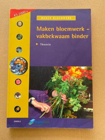 Handboek Theorie - Maken Bloemwerk - Vakbekwaam Binder, Verzenden, Gelezen, Bloemschikken, Groendecoratie