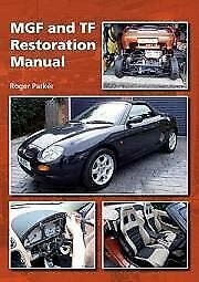MGF and MGTF Restoration Manual, MG F - MG TF owners manual, Roger Parker, Verzenden, Nieuw, Overige merken