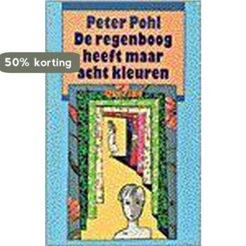 De regenboog heeft maar acht kleuren - P. Pohl 9789021478548, Verzenden, Gelezen, P. Pohl